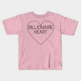 Billionaire Heart Kids T-Shirt